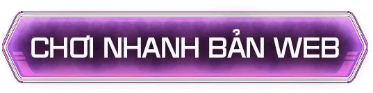 Chơi nhanh bản web